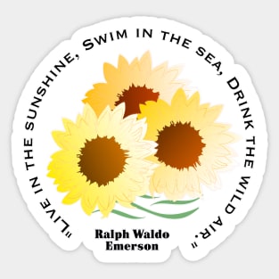 Live in the Sunshine Quote Sticker